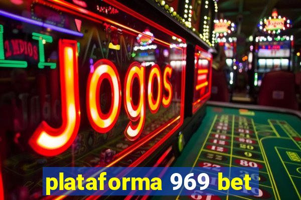 plataforma 969 bet